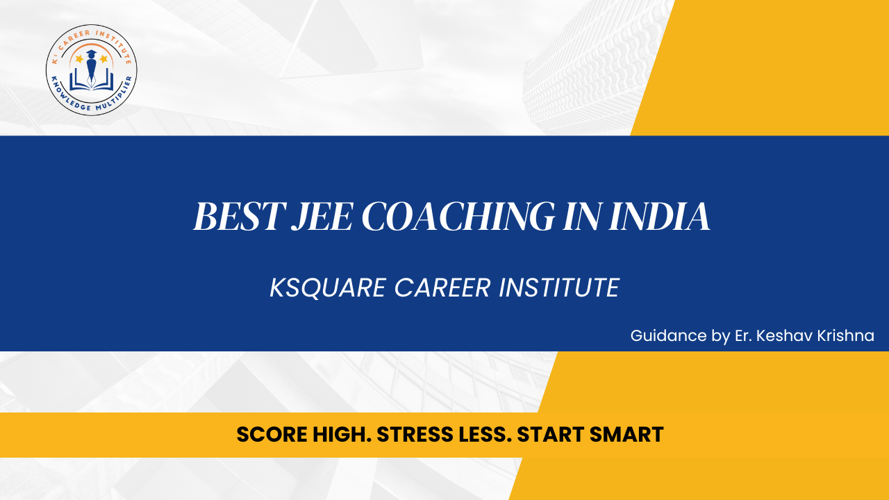 Best JEE Coaching in India