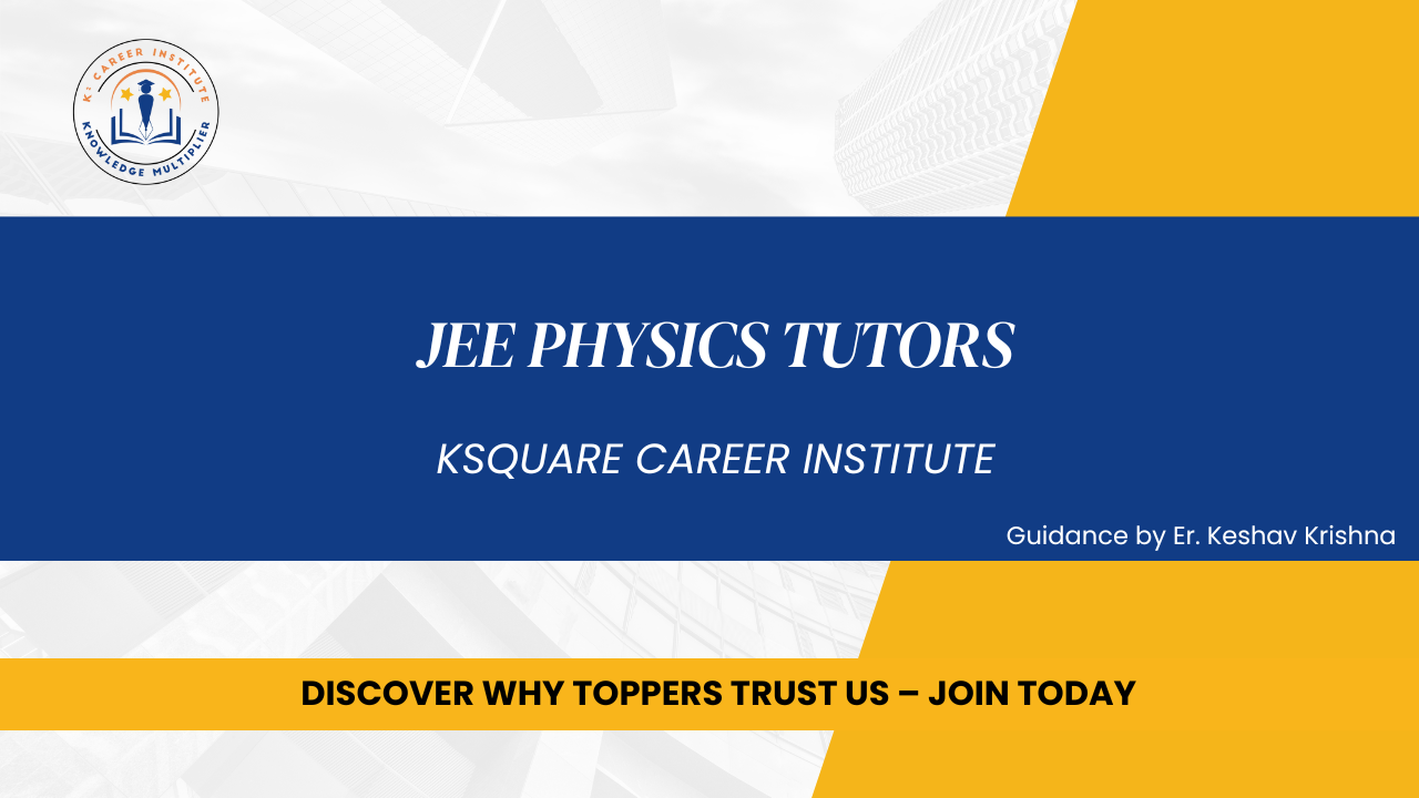 JEE Physics tutors in Bangalore
