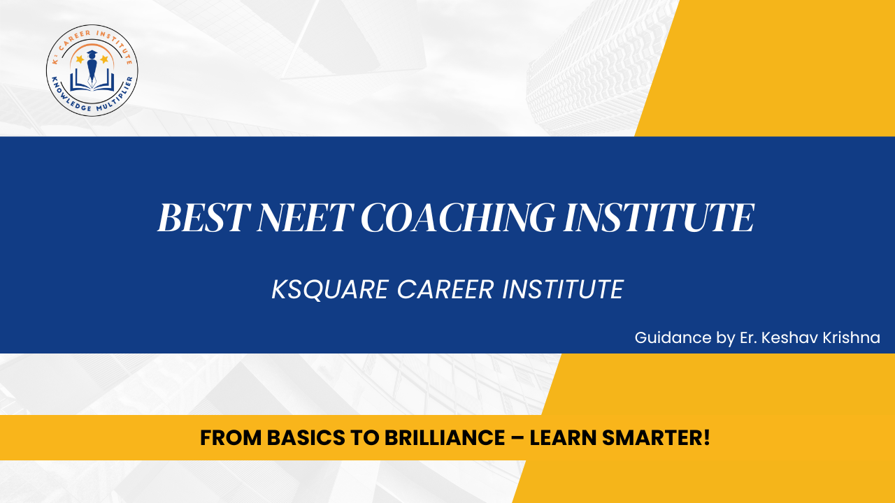 Best NEET Coaching Institute