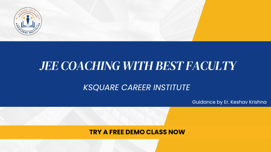 JEE coaching with best faculty